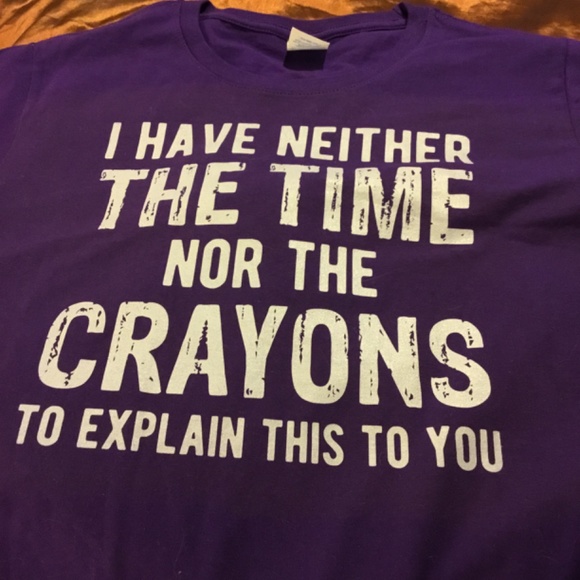 I have neither the time or the crayons to explain this to you - Picture 3 of 4